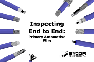 Inspecting End to End: Automotive Primary Wire